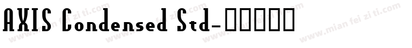 AXIS Condensed Std字体转换